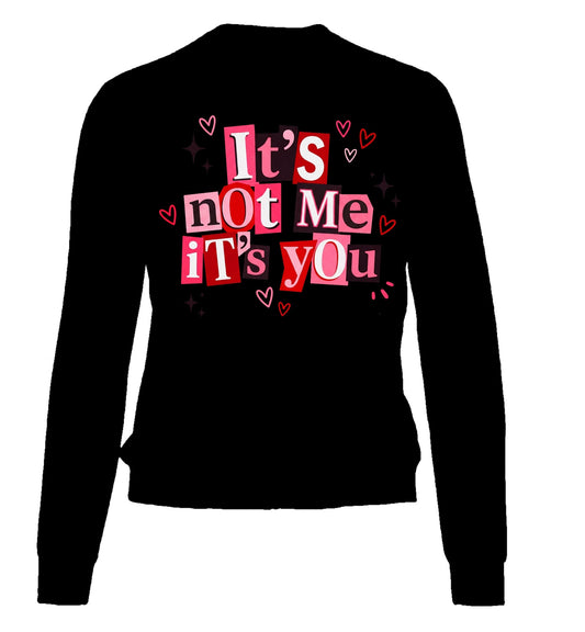 🍓 It’s Not Me, It’s You – Black Long Sleeve