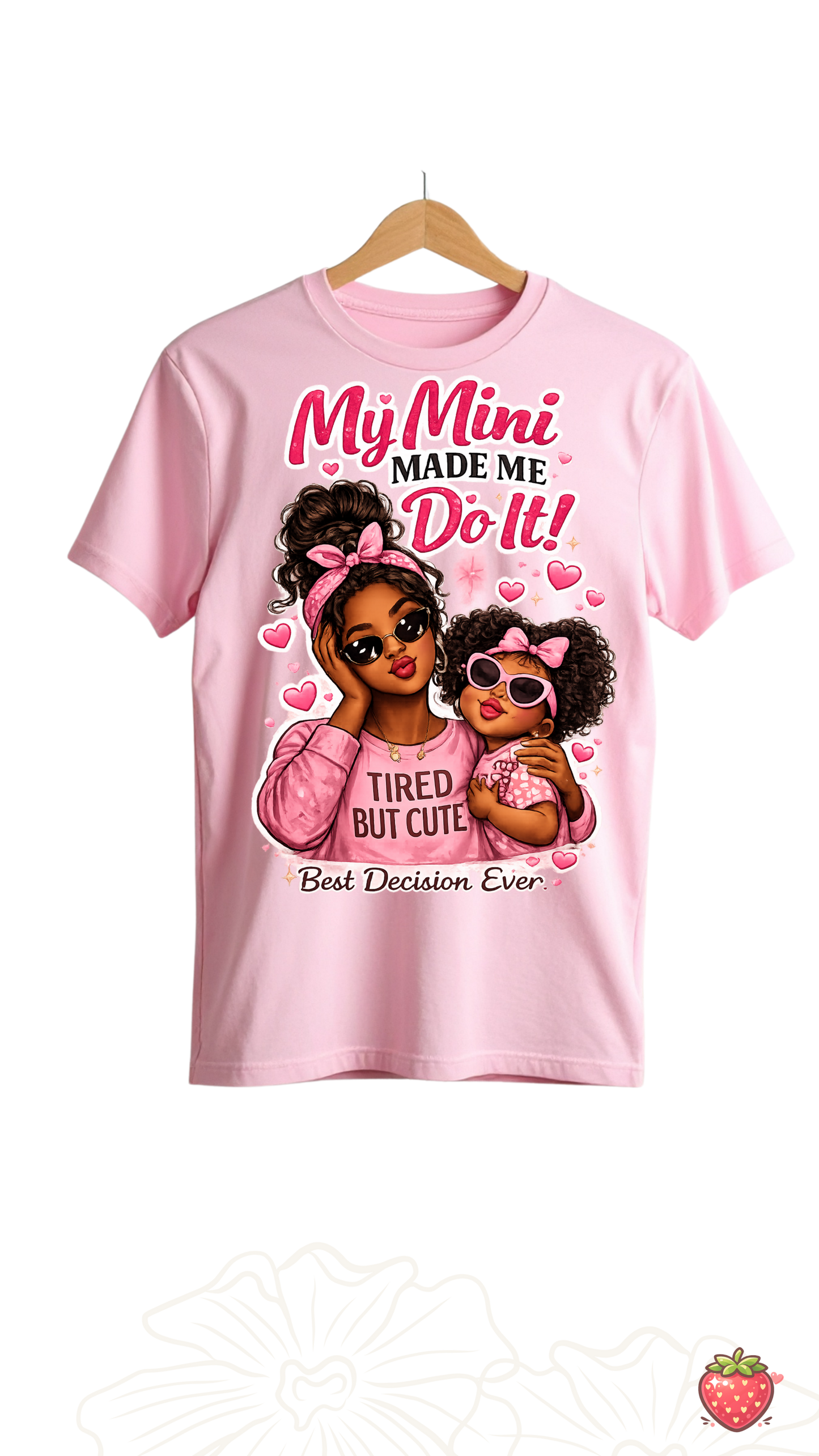 My Mini Made me Do it T-shirt